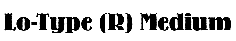 Lo-Type (R) Medium font preview