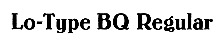 Lo-Type BQ Regular font preview