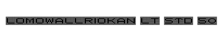 LomoWallRiokan LT Std 50 font preview