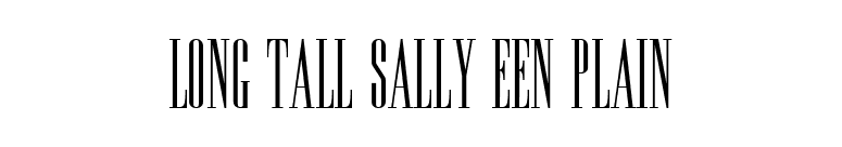 Long Tall Sally EEN Plain font preview