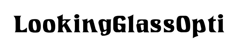 LookingGlassOpti font preview