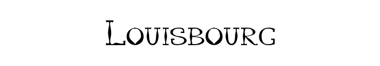 Louisbourg font preview
