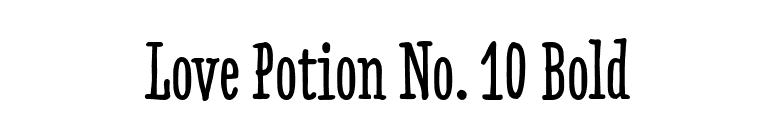 Love Potion No. 10 Bold font preview