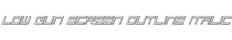 Low Gun Screen Outline Italic font preview