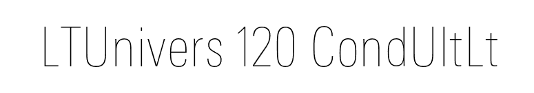 LTUnivers 120 CondUltLt font preview
