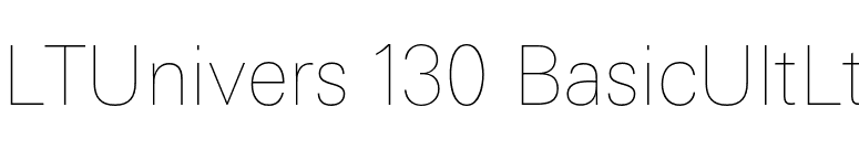 LTUnivers 130 BasicUltLt font preview