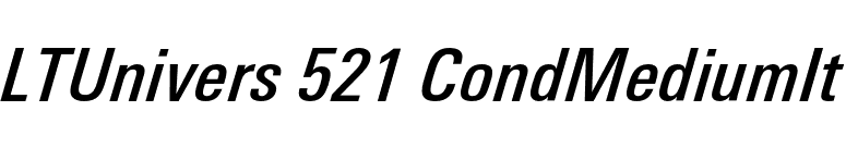 LTUnivers 521 CondMediumIt font preview