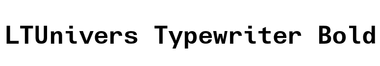 LTUnivers Typewriter Bold font preview