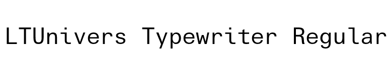 LTUnivers Typewriter Regular font preview