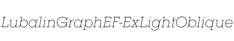 LubalinGraphEF-ExLightOblique font preview