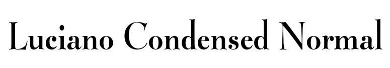 Luciano Condensed Normal font preview