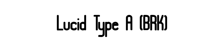 Lucid Type A (BRK) font preview