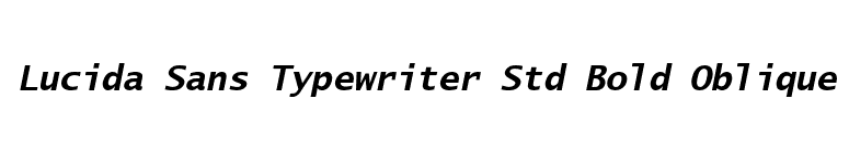 Lucida Sans Typewriter Std Bold Oblique font preview