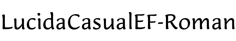 LucidaCasualEF-Roman font preview
