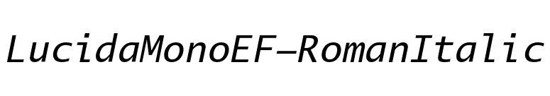 LucidaMonoEF-RomanItalic font preview