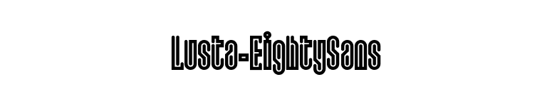 Lusta-EightySans font preview