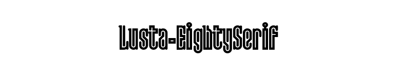 Lusta-EightySerif font preview