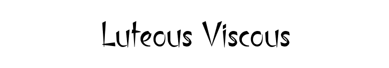 Luteous Viscous font preview