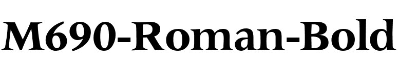 M690-Roman-Bold font preview