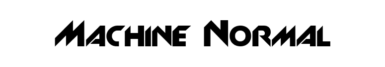 Machine Normal font preview