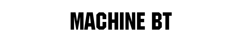 Machine BT font preview