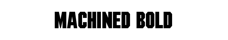 Machined Bold font preview