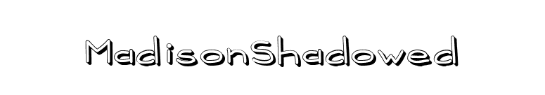 MadisonShadowed font preview