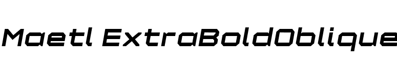 Maetl ExtraBoldOblique font preview