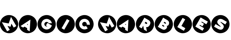 Magic Marbles
 font preview