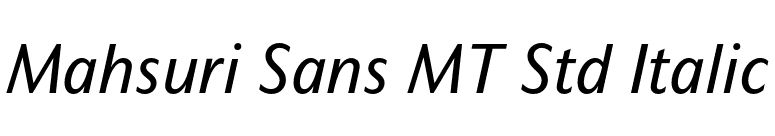 Mahsuri Sans MT Std Italic font preview