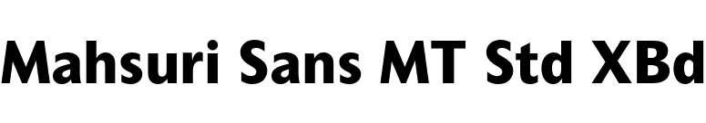 Mahsuri Sans MT Std XBd font preview
