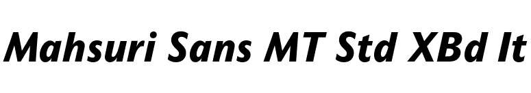 Mahsuri Sans MT Std XBd It font preview