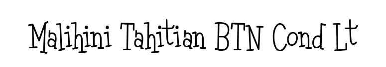 Malihini Tahitian BTN Cond Lt font preview