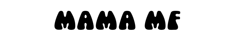 Mama MF font preview