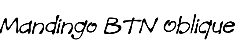 Mandingo BTN Oblique font preview