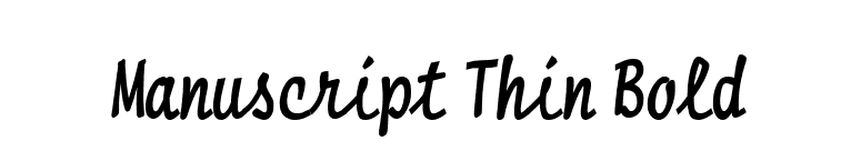 Manuscript Thin Bold font preview