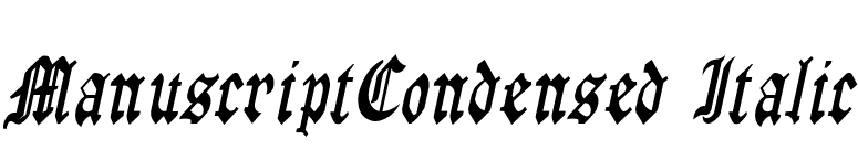 ManuscriptCondensed Italic font preview