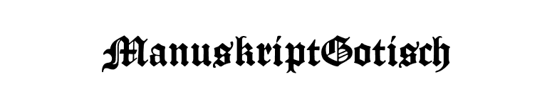 ManuskriptGotisch font preview