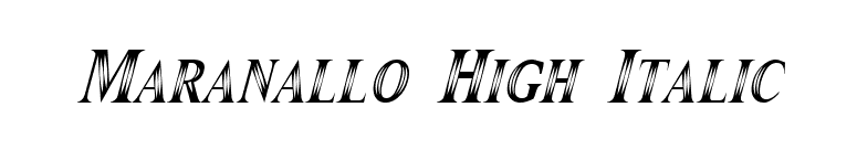 Maranallo High Italic font preview