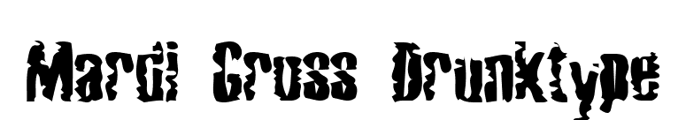 Mardi Gross Drunktype font preview