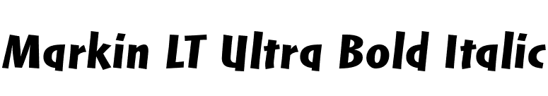 Markin LT Ultra Bold Italic font preview