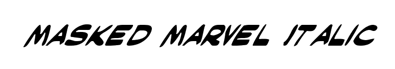Masked Marvel Italic font preview