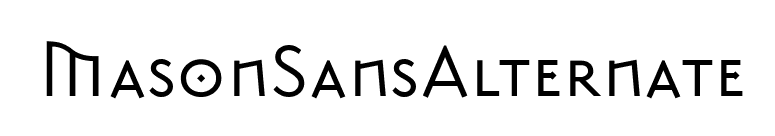 MasonSansAlternate font preview