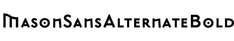 MasonSansAlternateBold font preview