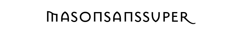 MasonSansSuper font preview
