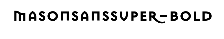 MasonSansSuper-Bold font preview
