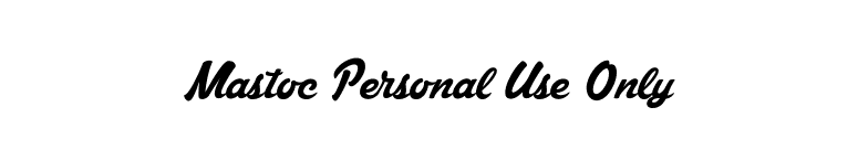 Mastoc Personal Use Only font preview