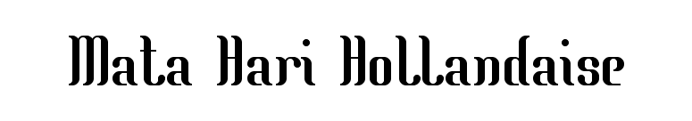 Mata Hari Hollandaise font preview