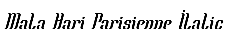 Mata Hari Parisienne Italic font preview
