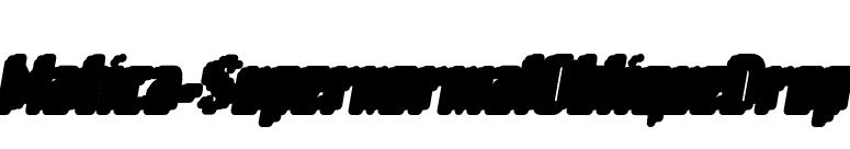 Matica-SupernormalObliqueDrop font preview